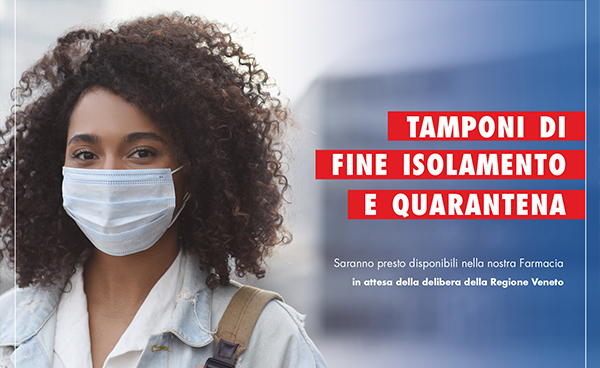Tamponi di fine isolamento e fine quarantena