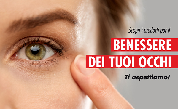 BENESSERE DEI TUOI OCCHI…