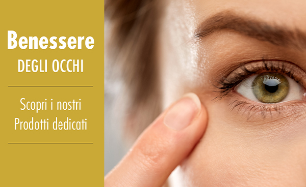 BENESSERE DEI TUOI OCCHI…